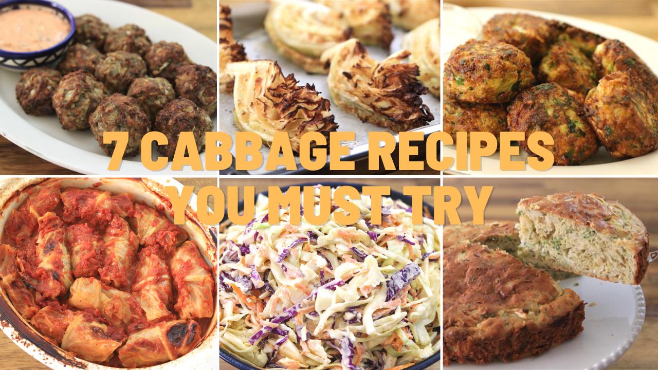 7 Cabbage Recipes You Must Try