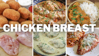7 Chicken Breast Recipes