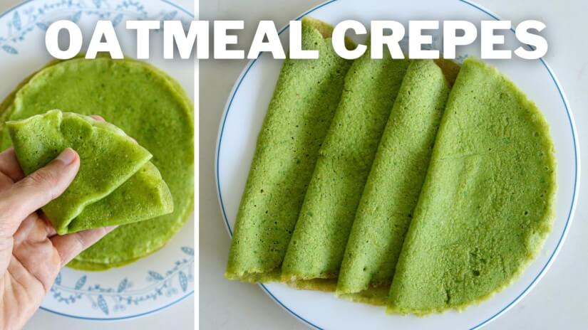 Healthy Oatmeal Spinach Crepes Recipe